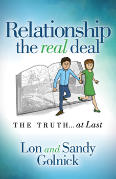 Paperback Relationship the Real Deal: The Truth at Last Book