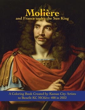 Paperback Molière and France under the Sun King: A Coloring Book