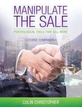 Paperback Manipulate The Sale Course Companion Book