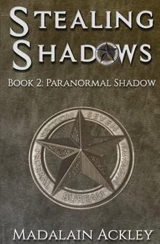 Paperback Stealing Shadows: Book 2: Paranormal Shadow Book