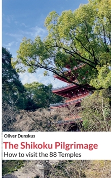 Paperback The Shikoku Pilgrimage: 2024 Edition Book