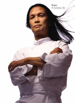 Hardcover Susur: A Culinary Life Book