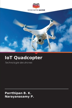 Paperback IoT Quadcopter [French] Book