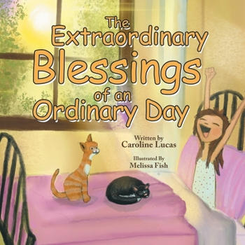 Paperback The Extraordinary Blessings of an Ordinary Day Book