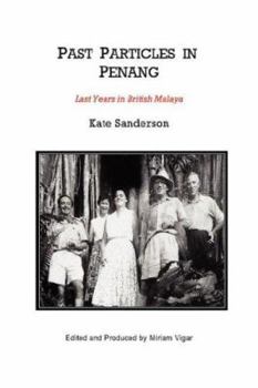 Paperback Past Particles in Penang Book