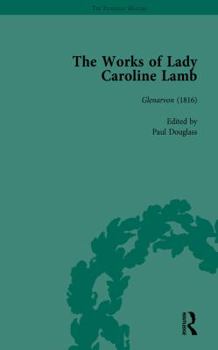 Hardcover The Works of Lady Caroline Lamb Vol 1 Book