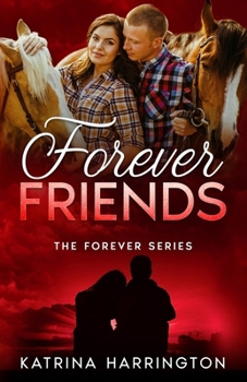 Forever Friends (The Forever Series)