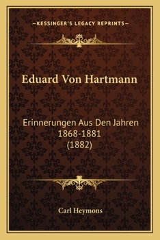 Paperback Eduard Von Hartmann: Erinnerungen Aus Den Jahren 1868-1881 (1882) [German] Book