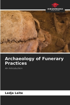 Paperback Archaeology of Funerary Practices Book