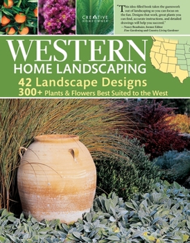 Paperback Western Home Landscaping: From the Rockies to the Pacific Coast, from the Southwestern Us to British Columbia Book