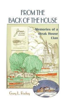 Paperback From the Back of the House: Memories of a Steak House Clan Book