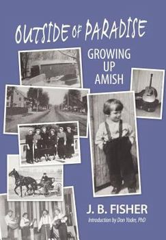 Hardcover Outside of Paradise: Growing Up Amish Book