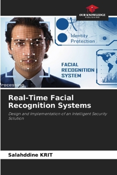 Real-Time Facial Recognition Systems