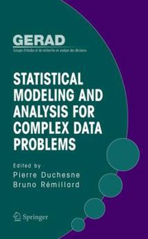 Paperback Statistical Modeling and Analysis for Complex Data Problems Book