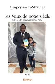Paperback Les Maux de notre siècle: Préface Brice Arsene MANKOU [French] Book