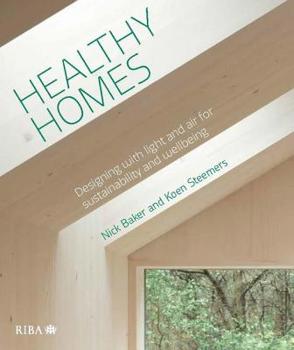 Paperback Healthy Homes: Designing with Light and Air for Sustainability and Wellbeing Book