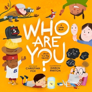 Hardcover Who Are You?: A Little Book about Your Big Identity Book