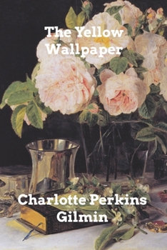 Paperback The Yellow Wallpaper Book