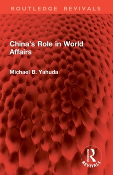 Paperback China's Role in World Affairs Book