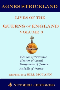 Paperback Strickland Lives of the Queens of England Volume 3 Book