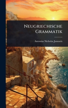 Hardcover Neugriechische Grammatik [German] Book