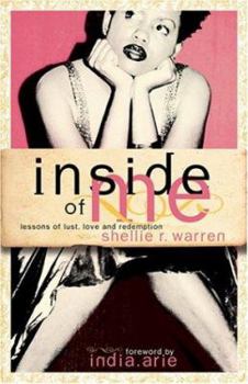 Paperback Inside of Me: Lessons of Lust, Love and Redemption Book