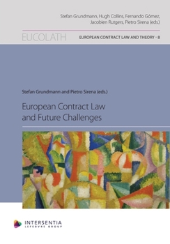Paperback European Contract Law and Future Challenges Book