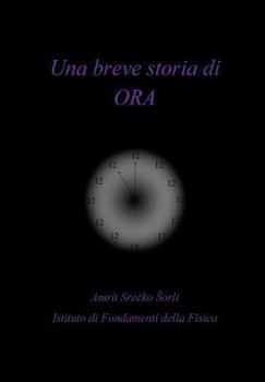 Paperback Una breve storia di ORA [Italian] Book