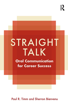 Paperback Straight Talk: Oral Communication for Career Success Book