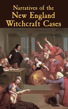 Paperback Narratives of the New England Witchcraft Cases Book