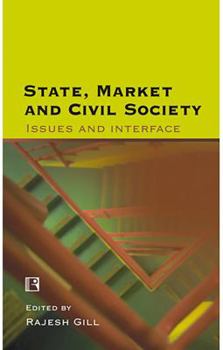 State Market and Civil Society: Issues and Interface