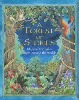 Hardcover A Forest of Stories: Magical Tree Tales from Around the World Book