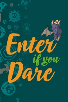 Enter If You Dare: Notebook Journal Composition Blank Lined Diary Notepad 120 Pages Paperback Blue Stickers Monster C