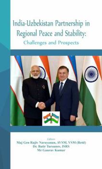 Hardcover India - Uzbekistan Partnership in Regional Peace and Stability: Challenges and Prospects Book