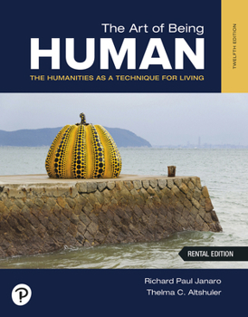 Misc. The Art of Being Human: The Humanities as a Technique for Living Book