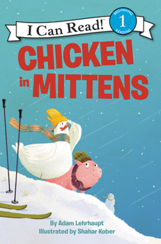 Paperback Chicken in Mittens Book