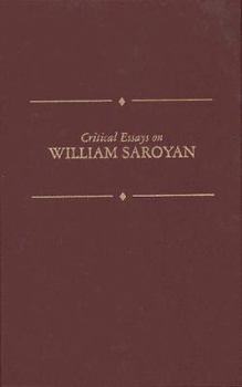 Hardcover Critical Essays on Willam Saroyan: William Saroyan Book