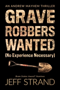 Paperback Graverobbers Wanted (No Experience Necessary) Book