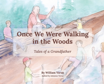 Hardcover Once We Were Walking in the Woods Book