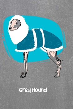 Paperback Grey Hound: Dogs Blank Lined Gift Journal Diary or Notebook, Hand Drawn Illustration, Wide Rule Book