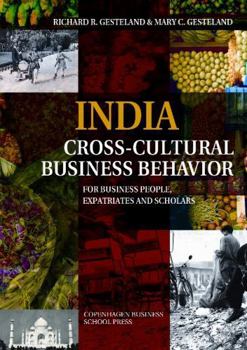 Paperback India - Cross-Cultural Business Behavior: For Business People, Expatriates and Scholars Book