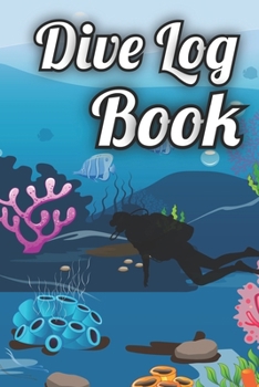 Paperback Dive Log Book: Scuba Diving Logbook for Beginner, 100 Pages in 6" x 9" Inch Book