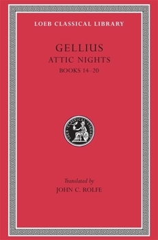 Hardcover Attic Nights, Volume III: Books 14-20 [Latin] Book