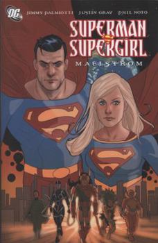 Superman/Supergirl: Maelstrom - Book #5.5 of the Supergirl (2005) (Old Editions)