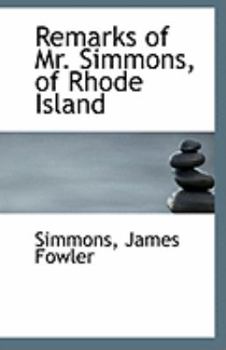 Paperback Remarks of Mr. Simmons, of Rhode Island Book