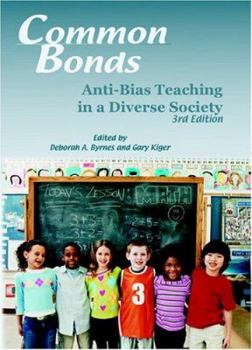 Paperback Common Bonds: Anti-Bias Teaching in a Diverse Society Book