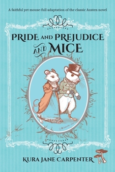Paperback Pride and Prejudice and Mice Book