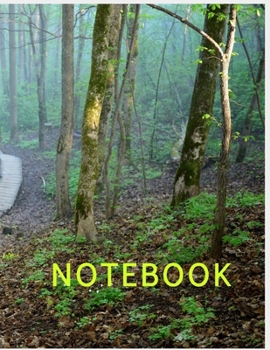Paperback Notebook: College Ruled Notebook - Wood Trail in Forest Large (8.5 x 11 inches) - 140 Pages Book