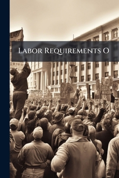 Paperback Labor Requirements O Book