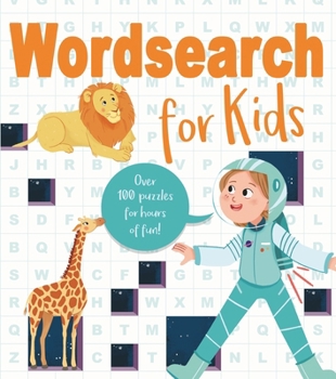 Paperback Wordsearch for Kids: Over 80 Puzzles for Hours of Fun! Book